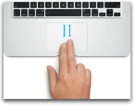  Scrolling : با استفاده از دو انگشت خود در جهت های بالا و پایین برای اسکرول کردن استفاده کنید.
